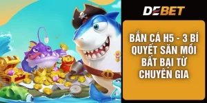 Bắn Cá H5 - 3 Bí Quyết Săn Mồi Bất Bại Từ Chuyên Gia